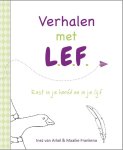 Inez van Arkel, Maaike Frankena - Verhalen met L.E.F.