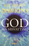 DAWKINS Richard - God als misvatting (vertaling van The God Delusion - 2006)