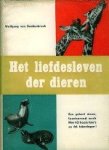 Buddenbrock, prof. Dr. W. von. - Het liefdesleven der dieren.