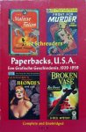 Piet Schreuders - Paperbacks,USA,een Grafische Geschiedenis,1939-1959