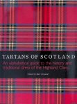 Urquhart, Blair - Tartans of Scotland: An Alphabetical Guide to the History and Traditional Dress of the Scottish Clans