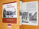 Ven, Cornelis van de - Bouwen in Barcelona. Een inleiding tot de moderne architectuur en stedebouw van Barcelona vanaf de Renaixenca