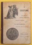 HOTTENROTH, FR. - Costume Chez Les Peuples Anciens Et Modernes. Nouvelle Série.