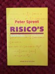Sprent, Peter - Risico's. Zekerheden over onzekerheid