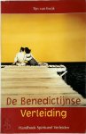 Tijn van Ewijk - De Benedictijnse verleiding handboek spiritueel verleiden