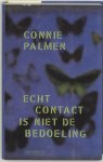 [{:name=>'Connie Palmen', :role=>'A01'}] - Echt contact is niet de bedoeling