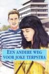Visser-Sluiter, C. - Een andere weg voor Joke Terpstra