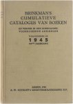 G.J. van der Lek - Brinkman's Cumulatieve Catalogus van Boeken - Januari December 1945