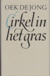 Jong, Oek de - Cirkel in het gras.