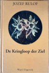Rulof, Jozef - DE KRINGLOOP DER ZIEL.