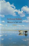 Bakker, Gerbrand - Boven is het stil