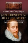 Arnout van Cruyningen 233879 - De boekenkist van Hugo de Groot De ontsnapping van Europa's grootste rechtsgeleerde