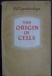 Lepeshinskaya - the origin of cells