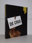 Dekker & Sonneveld - De Crux - christenen over de kern van hun geloof