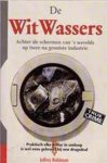 Jeffrey Robinson & Willem Zwart - De wit wassers