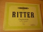 Ritter; A.G. - Orgelschule - Band 1