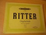 Ritter; A.G. - Orgelschule - Band 1