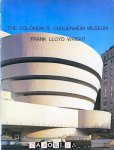 Frank Lloyd Wright - The Solomon R. Gugggenheim Museum. Frank Lloyd Wright Architect