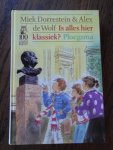 Dorrestein, Miek - Is alles hier klassiek?