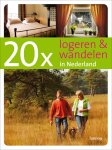 Remmerswaal, Maria - 20 x logeren en wandelen in Nederland