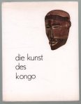 K W Grote - Die Kunst des Kongo : [Weltausstellung Brüssel 1958 ; Des belgischen Kongos und Ruanda-Urundies Beitrag zum Kunstgut der Menschheit ; Abt. Belgisch-Kongo und Ruanda Urundi Gruppe II-III : Die Kunst und ihre Ausdrucksmittel