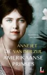 Annejet van der Zijl 10251 - De Amerikaanse prinses