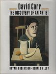 Robertson, Bryan - David Carr, The discovery of an artist