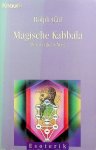 Gail, Rolph - Magische Kabbala. Der westliche Weg Gail, Rolph - Magische Kabbala. Der westliche Weg