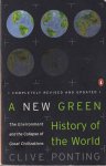 Ponting, Clive - A new green history of the world: The environment and the collapse of great civilizations