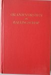 Hallema A - Oranjevorsten in ballingschap 1567-1945 van Dillenburg en Londen  uit voor vrijheid en recht