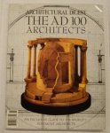 ARCHITECTURAL DIGEST. - Architectural Digest. The AD 100 Architects An Exclusive Guide to the World's Foremost Architects