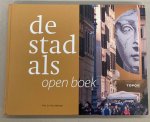 NELISSEN, NICO. - De stad als open boek.