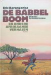 Baranyanka, Eric (tekst) en Jan Vankeerberghen (illustraties) - De babbelboom en andere Afrikaanse verhalen