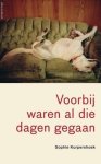 Sophie Kurpershoek - Voorbij waren al die dagen gegaan