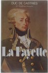 Duc de Castries - La Fayette