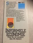 Lambooy,Boekema,Schepers - Informele economie , Naar een sociaal-economisch beleid,Een joint venture van arbeid en kapitaal