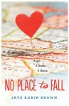 Jaye Robin Brown - No Place To Fall