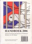 Kuiper, Ds. J.H. (red) - Handboek 2006 van de Gereformeerde Kerken in Nederland