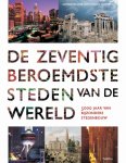  - De zeventig beroemdste steden van de wereld