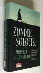 Doulatabadi, Mahmud - Zonder Soloetsj