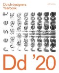 Timo Rijk; Jeroen Junte - Dutch Designers Yearbook 2020