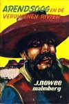 J.Nowee - Arendsoog 7: Arendsoog en de verdwenen rivier (met losse omslag)