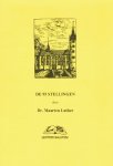 Dr. Maarten Luther - Luther, Dr. Maarten-De 95 stellingen