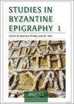 Andreas Rhoby, Ida Toth (eds) - Studies in Byzantine Epigraphy. Volume 1