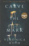 Roth, Veronica - Carve the Mark