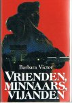 Victor, Barbara - Vrienden, minnaars, vijanden