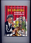 HILDEBRAND, A.D. & G. VAN STRAATEN (band en illustraties) - De Spijkers winnen de hoofdprijs