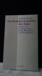 Reubke, K. - Die fremden Gesichter des Todes. Sterben, Tod und ewiges leben in den Weltkulturen und Weltreligionen.