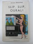 Regottaz, Antoine - Slip, slip, oural! Roman policier gai.