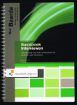 Baarda, Ben, Hulst, Monique van der, Goede, Martijn de - Basisboek Interviewen 3e editie 2012 / handleiding voor het voorbereiden en afnemen van interviews